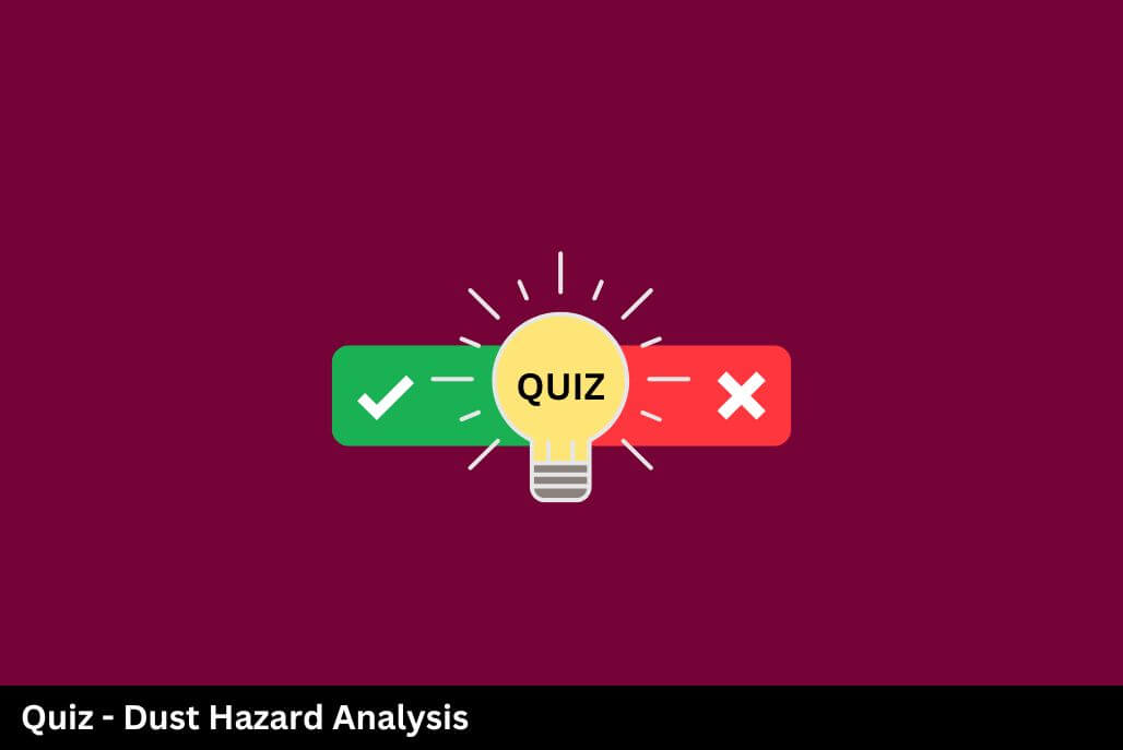 Illustration of a quiz lightbulb with correct and incorrect icons on a maroon background for the Dust Hazard Analysis Quiz.