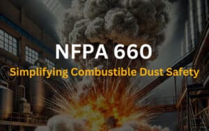 Explosion in an industrial setting, highlighting the importance of NFPA 660 in simplifying combustible dust safety